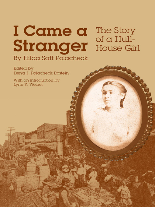 Title details for I Came a Stranger by Hilda Polacheck - Available